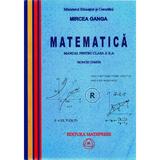 Manual matematica clasa 10 trunchi comun - Mircea Ganga, editura Mathpress