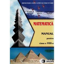 Matematica - Clasa 8 - Manual - Mihaela Singer, Cristian Voica, Consuela Voica, editura Sigma