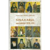 Sinaxarul secolelor XIX-XX - Ieromonahul Benedict Aghioritul, editura Egumenita