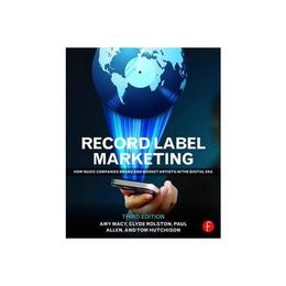 Record Label Marketing, editura Focal Press