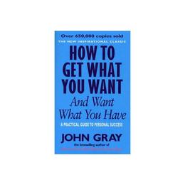 How To Get What You Want And Want What You Have, editura Harper Collins Childrens Books