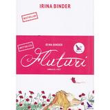 Fluturi vol. 1+2 ed.2 - Irina Binder , editura For You
