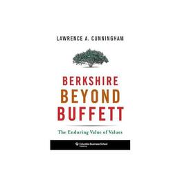 Berkshire Beyond Buffett, editura Columbia University Press