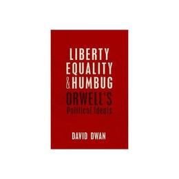 Liberty, Equality, and Humbug, editura Oxford University Press