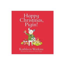Happy Christmas, Pigin!, editura Harper Collins Childrens Books