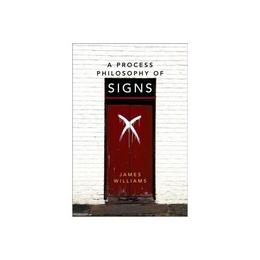 Process Philosophy of Signs, editura Edinburgh University Press