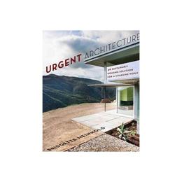 Urgent Architecture, editura W W Norton & Co