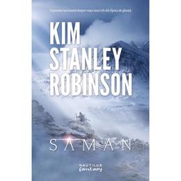 Saman - kim stanley robinson, editura nemira