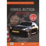 Codul Rutier mura in gura - Ghid simplificat orice categorie - Juhasz Sebastian, editura Texte