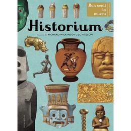 Historium - Richard Wilkinson, Jo Nelson, editura Humanitas