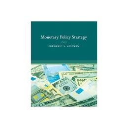 Monetary Policy Strategy, editura Mit University Press Group Ltd