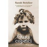 Cinci copeici - Sarah Stricker, editura Rao