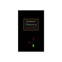 Gamer Theory, editura Harvard University Press