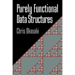 Purely Functional Data Structures, editura Cambridge University Press
