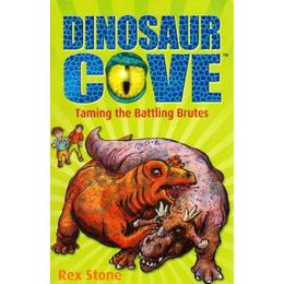 Dinosaur Cove: Taming the Battling Brutes, editura Oxford Children's Books
