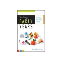 Studying Early Years: A Guide to Work-Based Learning, editura Open University Press