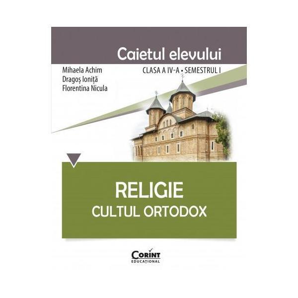 Religie cls 4 sem.1 - Mihaela Achim, Dragos Ionita, editura Corint