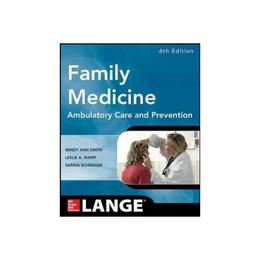Family Medicine: Ambulatory Care and Prevention, Sixth Editi, editura Harper Collins Childrens Books