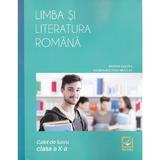 Limba si literatura romana cls 10 caiet - Mioara Coltea, Dorica Boltasu Nicolae, editura Booklet