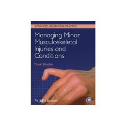 Managing Minor Musculoskeletal Injuries and Conditions, editura Harper Collins Childrens Books