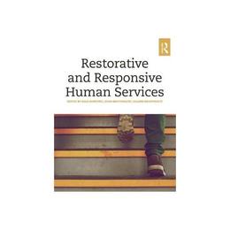 Restorative and Responsive Human Services, editura Taylor & Francis