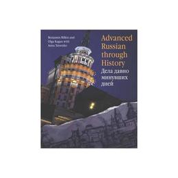 Advanced Russian Through History, editura Yale University Press Academic