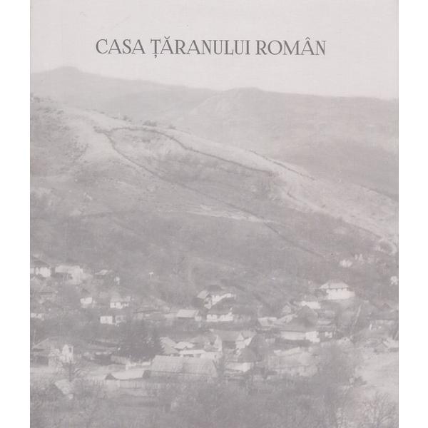 Casa taranului roman - Paul Gherasim, Marius Pandele, editura Bizantina