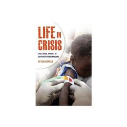 Life in Crisis, editura University Of California Press