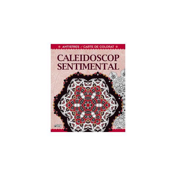 Caleidoscop sentimental - carte de colorat, editura arc