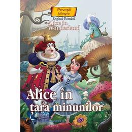 Alice in Tara Minunilor. Alice in Wonderland, editura Steaua Nordului