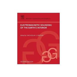 Electromagnetic Sounding of the Earth's Interior, editura Elsevier Science & Technology