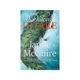 Dulcea uitare - Jamie McGuire, editura Trei
