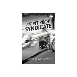 Pit Prop Syndicate, editura Dover Publications