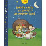 Pixi - Marea carte cu povesti de noapte buna, editura All
