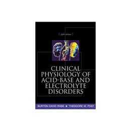 Clinical Physiology of Acid-Base and Electrolyte Disorders, editura Mcgraw-hill Professional
