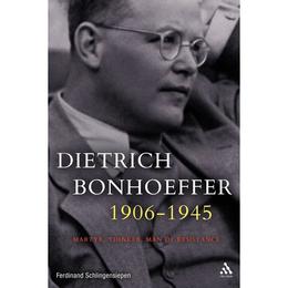 Dietrich Bonhoeffer 1906-1945, editura Bloomsbury Academic T&amp;t Clark