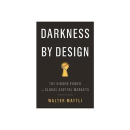 Darkness by Design, editura Princeton University Press