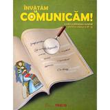 Invatam sa comunicam! Romana cls 3 - Aurelia Barbulescu, editura Trend