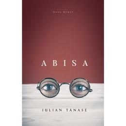 Abisa - iulian tanase, editura herg benet