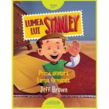 Lumea lui Stanley. Prima aventura: Lampa fermecata - Jeff Brown, editura Grupul Editorial Art