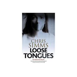Loose Tongues, editura Severn House Publishers Ltd