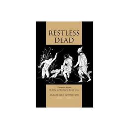 Restless Dead, editura University Of California Press