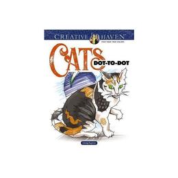 Creative Haven Cats Dot-to-Dot, editura Dover Publications