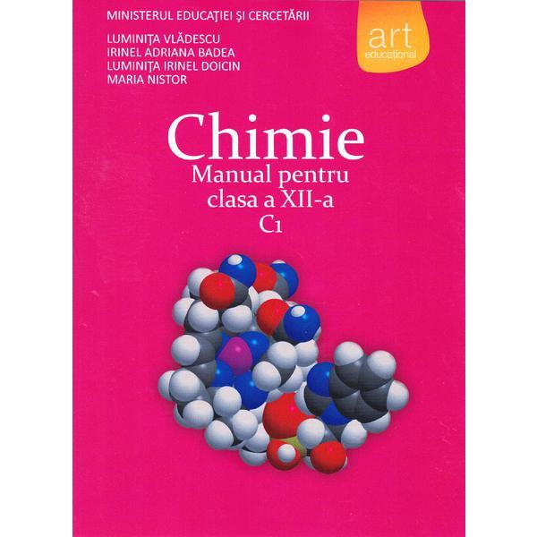 Chimie cls 12 c1 - luminita vladescu, irinel adriana badea, editura grupul editorial art