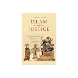 Islam and the Rule of Justice, editura University Of Chicago Press