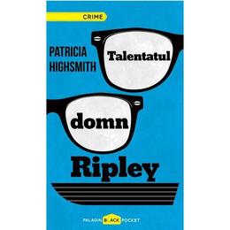 Talentatul domn ripley - patricia highsmith, editura paladin