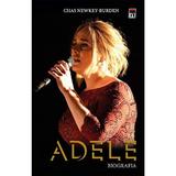 Adele. Biografia - Chas Newkey-Burden, editura Rao