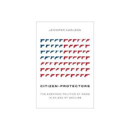 Citizen-Protectors, editura Oxford University Press Academ