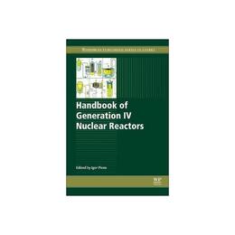 Handbook of Generation IV Nuclear Reactors, editura Elsevier Science & Technology