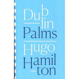 Dublin Palms, editura Fourth Estate